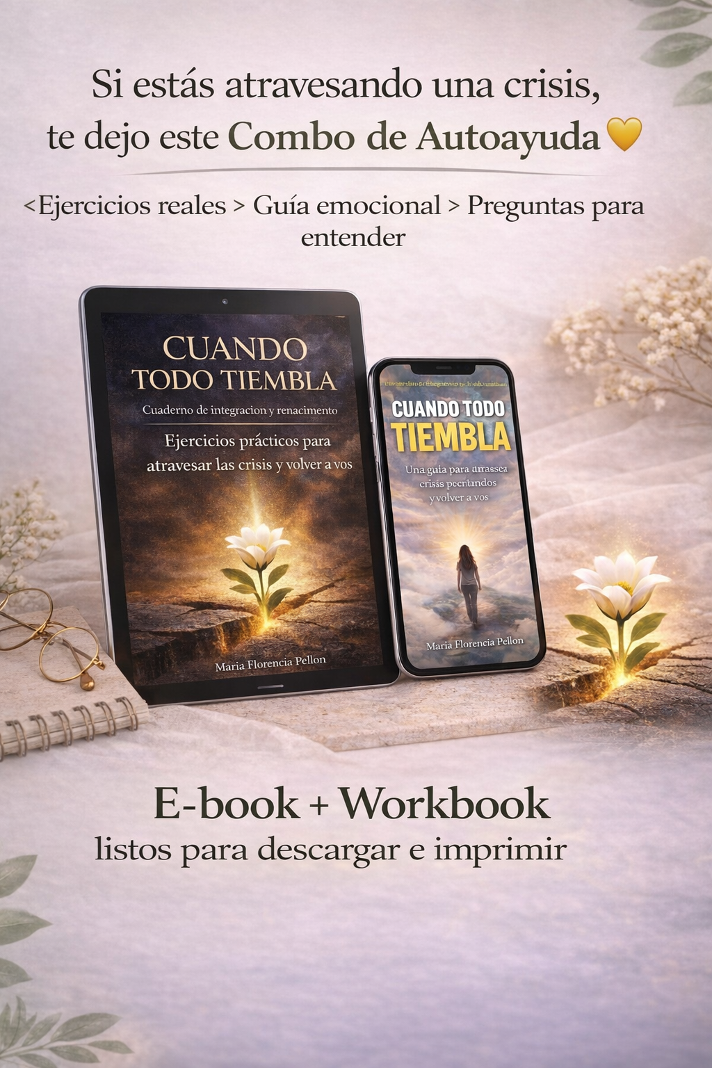 “Cuando todo tiembla | Guía para atravesar crisis y volver a vos”